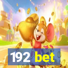 192 bet